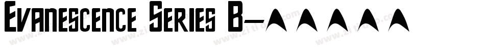 Evanescence Series B字体转换